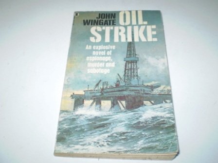 Oil Strike (9780450037368) by John Wingate