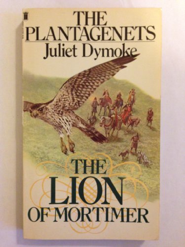 9780450037627: The Plantagenets : " The Lion of Mortimer " :