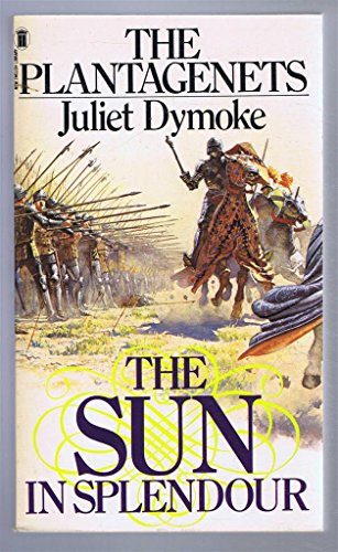 Beispielbild fr The Sun in Splendour (The Plantagenets) zum Verkauf von WorldofBooks