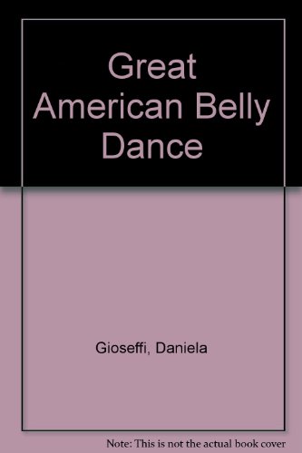 9780450037702: Great American Belly Dance