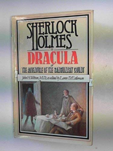 9780450040498: Sherlock Holmes Vs.Dracula: By John H.Watson, M.D.