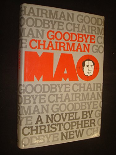 9780450041075: Goodbye Chairman Mao