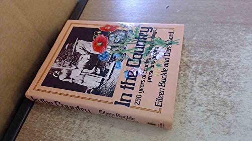 Imagen de archivo de In the Country: 250 Years of Country Life in Paintings, Prose, and Poetry a la venta por Booketeria Inc.