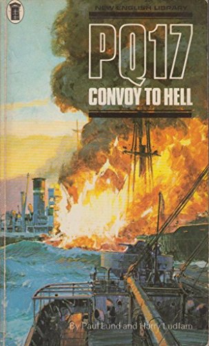 Imagen de archivo de PQ17 Convoy to Hell: The Survivor?s Story. a la venta por Goldstone Books