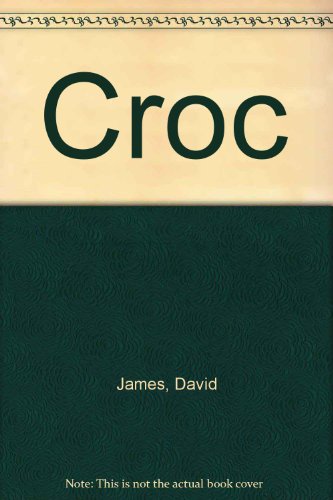 Croc (9780450043949) by David James