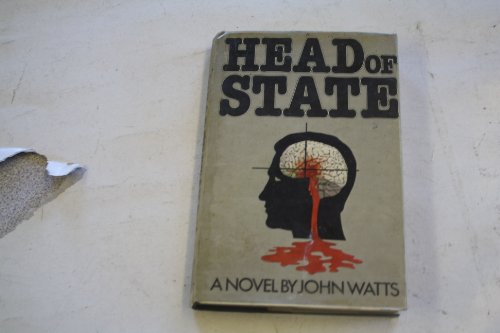 Head of State (9780450044403) by Watts, John