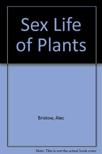 9780450046674: Sex Life of Plants