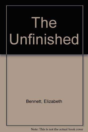 The Unfinished (9780450046766) by Bennett, Elizabeth