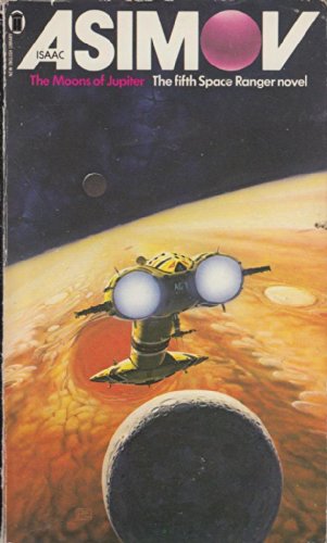 Stock image for The Moons of Jupiter (The fifth Space Ranger novel) for sale by Harry Alter