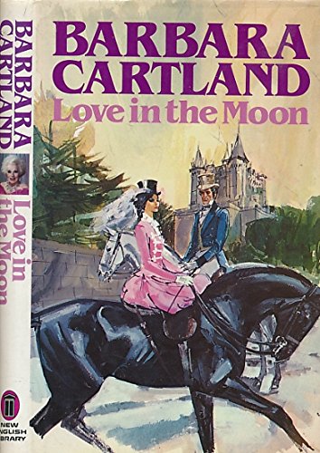 Love in the Moon (9780450047459) by Cartland