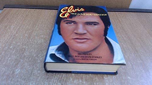 Beispielbild fr Elvis, We Love You Tender zum Verkauf von WorldofBooks
