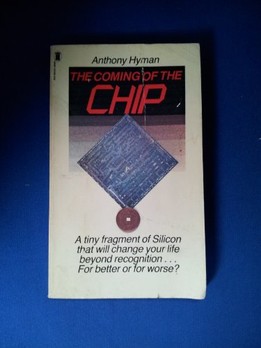 Imagen de archivo de The Coming of the Chip a la venta por Salsus Books (P.B.F.A.)