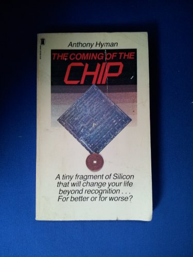 Stock image for The Coming of the Chip for sale by Salsus Books (P.B.F.A.)