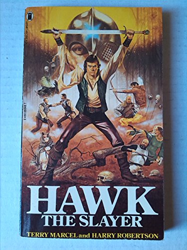 Hawk the Slayer (9780450050466) by Arthur Byron Cover; Terry Marcel; Harry Robertson