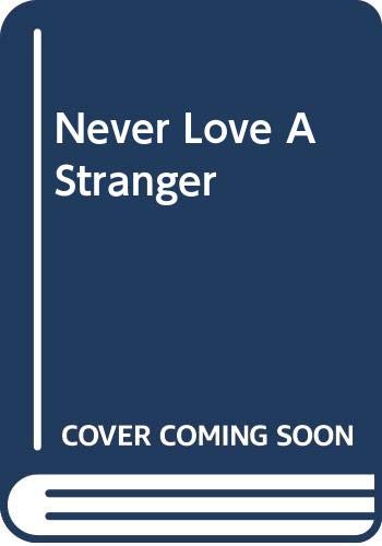 9780450050787: Never Love A Stranger
