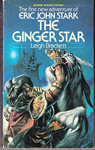 The Ginger Star (Planet Skaith Adventures) (9780450050909) by Leigh Brackett