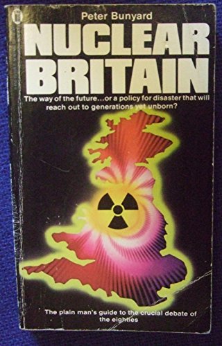 Nuclear Britain (9780450051081) by Bunyard, Peter