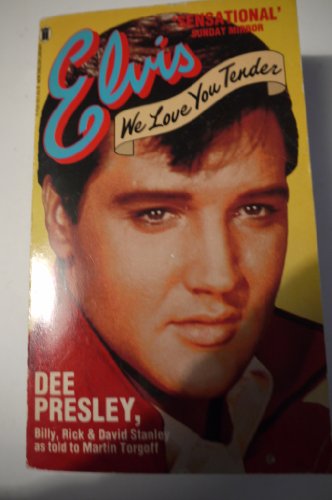 9780450051357: Elvis, We Love You Tender