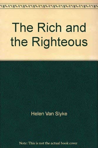 9780450052415: THE RICH AND THE RIGHTEOUS.