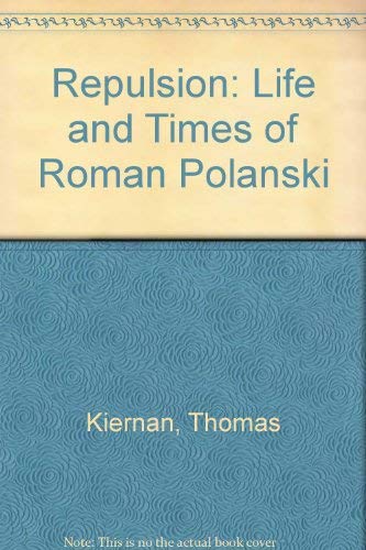 9780450052644: Repulsion: Life and Times of Roman Polanski