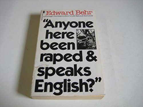 Beispielbild fr Anyone Here Been Raped and Speaks English? zum Verkauf von AwesomeBooks