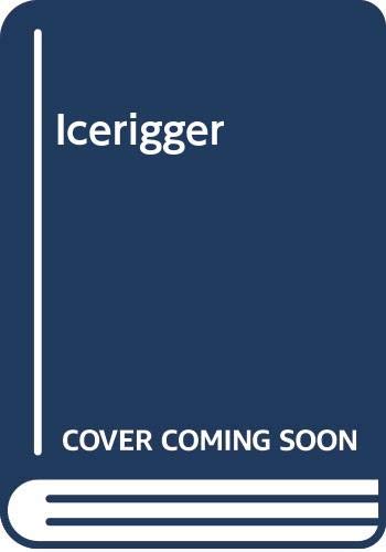 Stock image for Icerigger for sale by Reuseabook