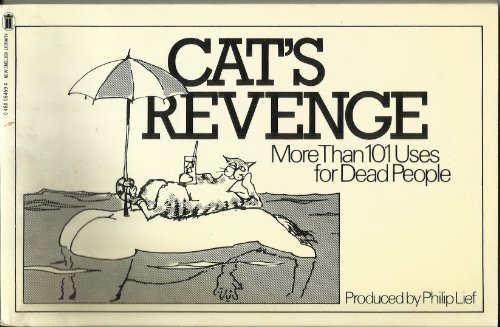 Imagen de archivo de Cat's Revenge: More Than 101 Uses for Dead People: No. 1 a la venta por WorldofBooks