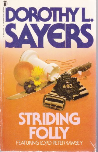 Stock image for Striding folly: Including three final Lord Peter Wimsey stories for sale by HPB-Ruby