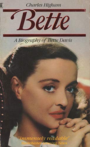 Imagen de archivo de Bette : a biography of Bette Davis a la venta por Syber's Books