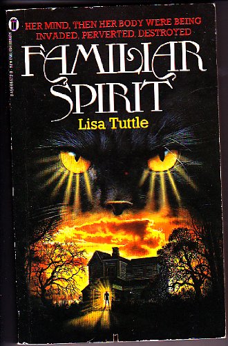 Familiar Spirit (9780450055720) by Lisa Tuttle