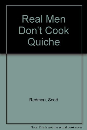 9780450056062: Real Men Don't Cook Quiche