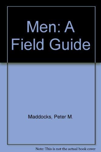 Beispielbild fr Men: A Field Guide zum Verkauf von AwesomeBooks