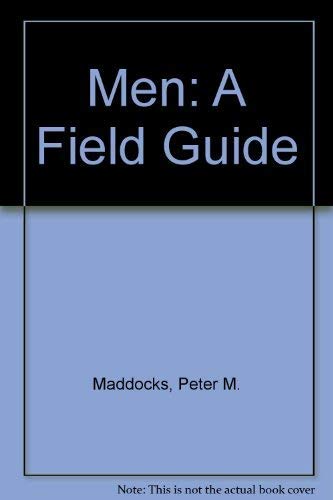 Stock image for Men: A Field Guide for sale by AwesomeBooks