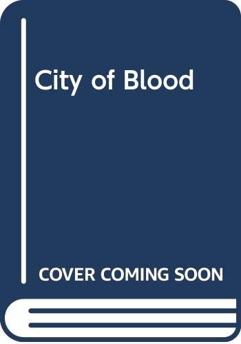 Beispielbild fr City of Blood zum Verkauf von WorldofBooks