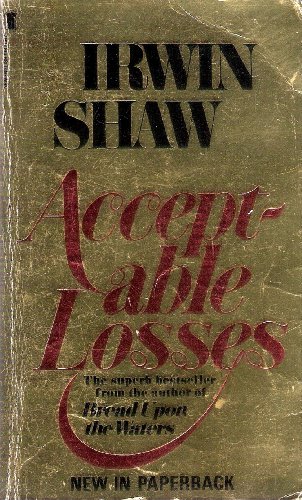 Acceptable Losses (9780450056796) by Irwin Shaw