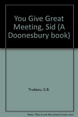 Stock image for You Give Great Meeting, Sid for sale by WorldofBooks