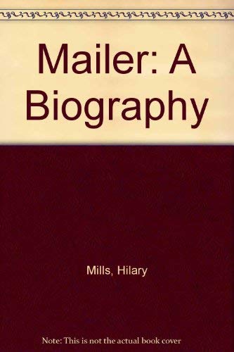 9780450058028: Mailer: A Biography