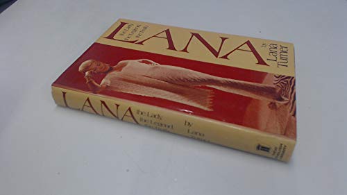 Beispielbild fr Lana: The Lady, the Legend, the Truth zum Verkauf von WorldofBooks