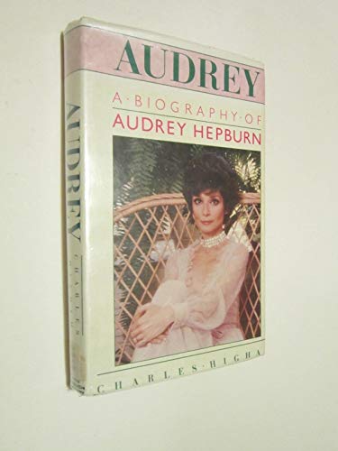 Beispielbild fr Audrey: Biography of Audrey Hepburn zum Verkauf von WorldofBooks