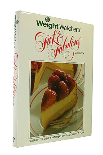 Stock image for Weight Watchers Fast and Fabulous Cook Book for sale by Reuseabook