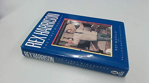 Beispielbild fr Rex Harrison : The First Biography zum Verkauf von Better World Books