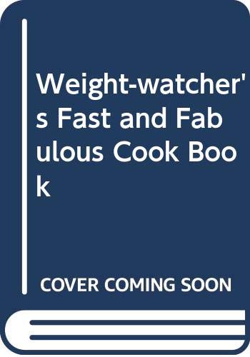 9780450389863: Weight-watcher's Fast and Fabulous Cook Book
