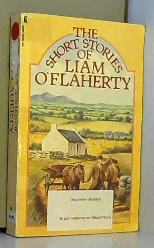 Stock image for The Short Stories of Liam O'Flaherty for sale by ThriftBooks-Dallas