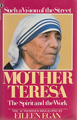 Beispielbild fr Such a Vision of the Street: Mother Teresa zum Verkauf von WorldofBooks