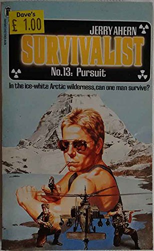 Stock image for Pursuit (The Survivalist No 13) Pursuit for sale by The London Bookworm