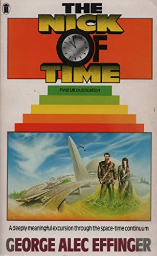 The Nick of Time (9780450417368) by Effinger, George Alec