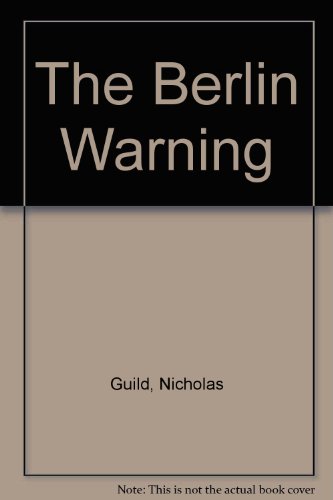 Stock image for The Berlin Warning for sale by medimops