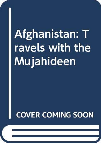 9780450500824: Afghanistan: Travels with the Mujahideen