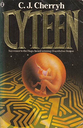 Cyteen (9780450500862) by C.J. Cherryh