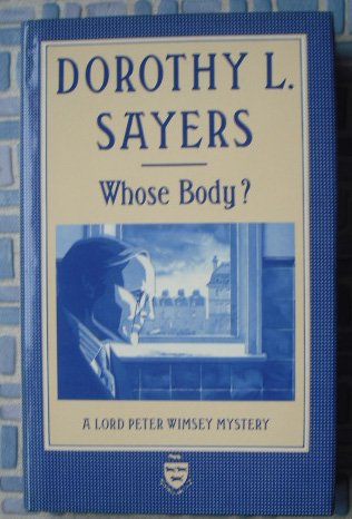 Whose Body? (9780450504068) by Sayers, Dorothy L.